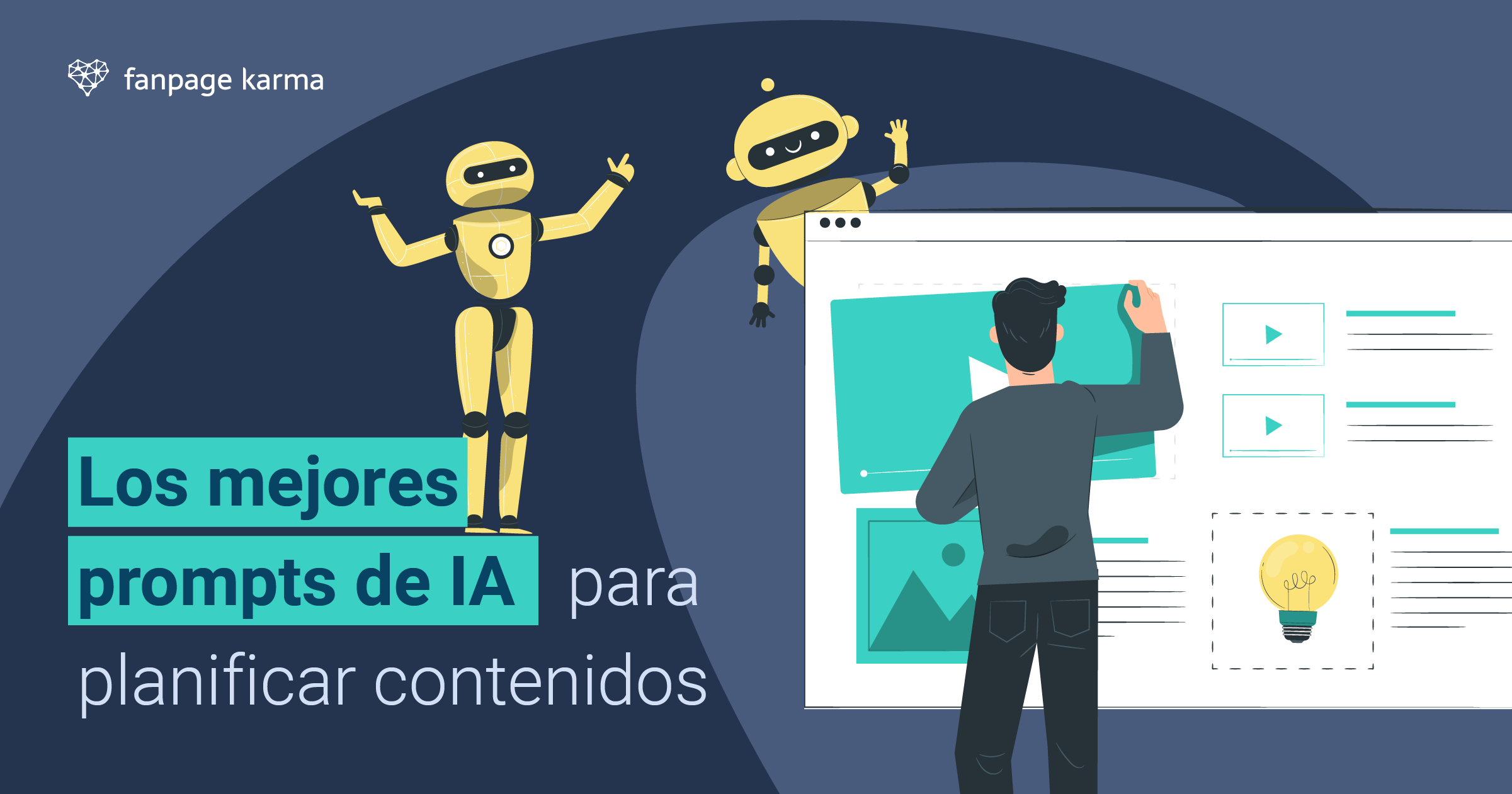 Los Mejores Prompts de AI para la Planeación de Contenido - Fanpage ...