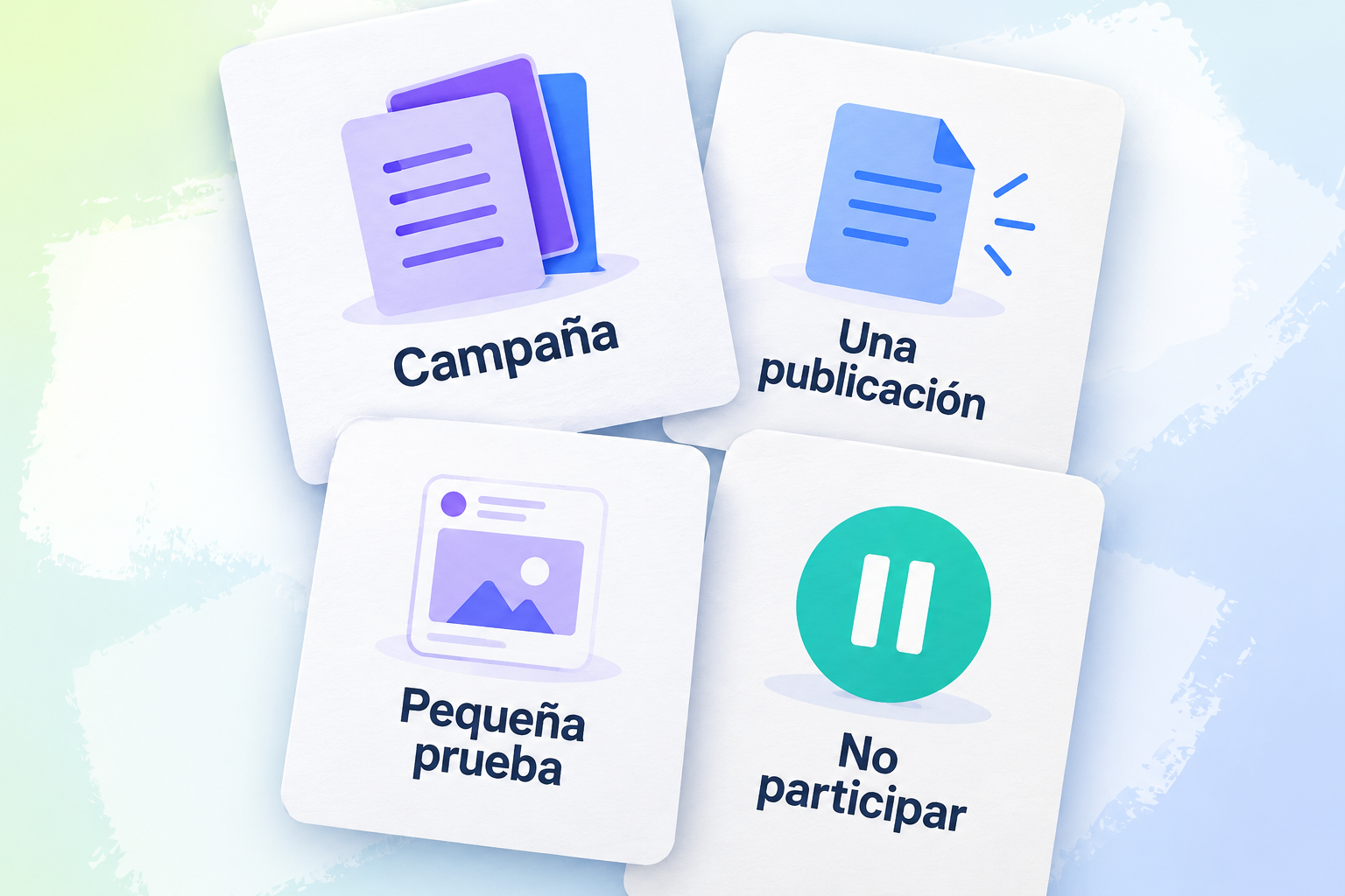 Cuatro tarjetas de planificación ligeramente superpuestas con las opciones Campaña, Una publicación, Pequeña prueba y No participar
