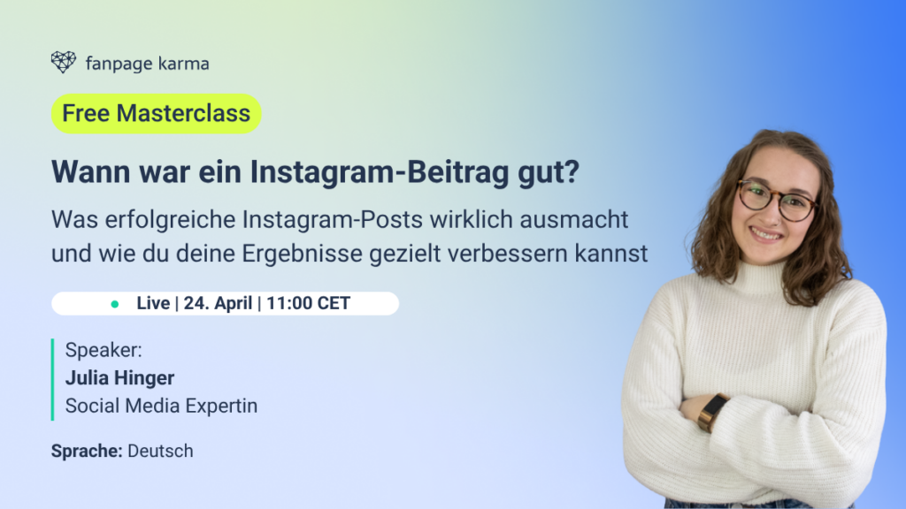 Masterclass Banner: Wann war ein Instagram Beitrag gut?